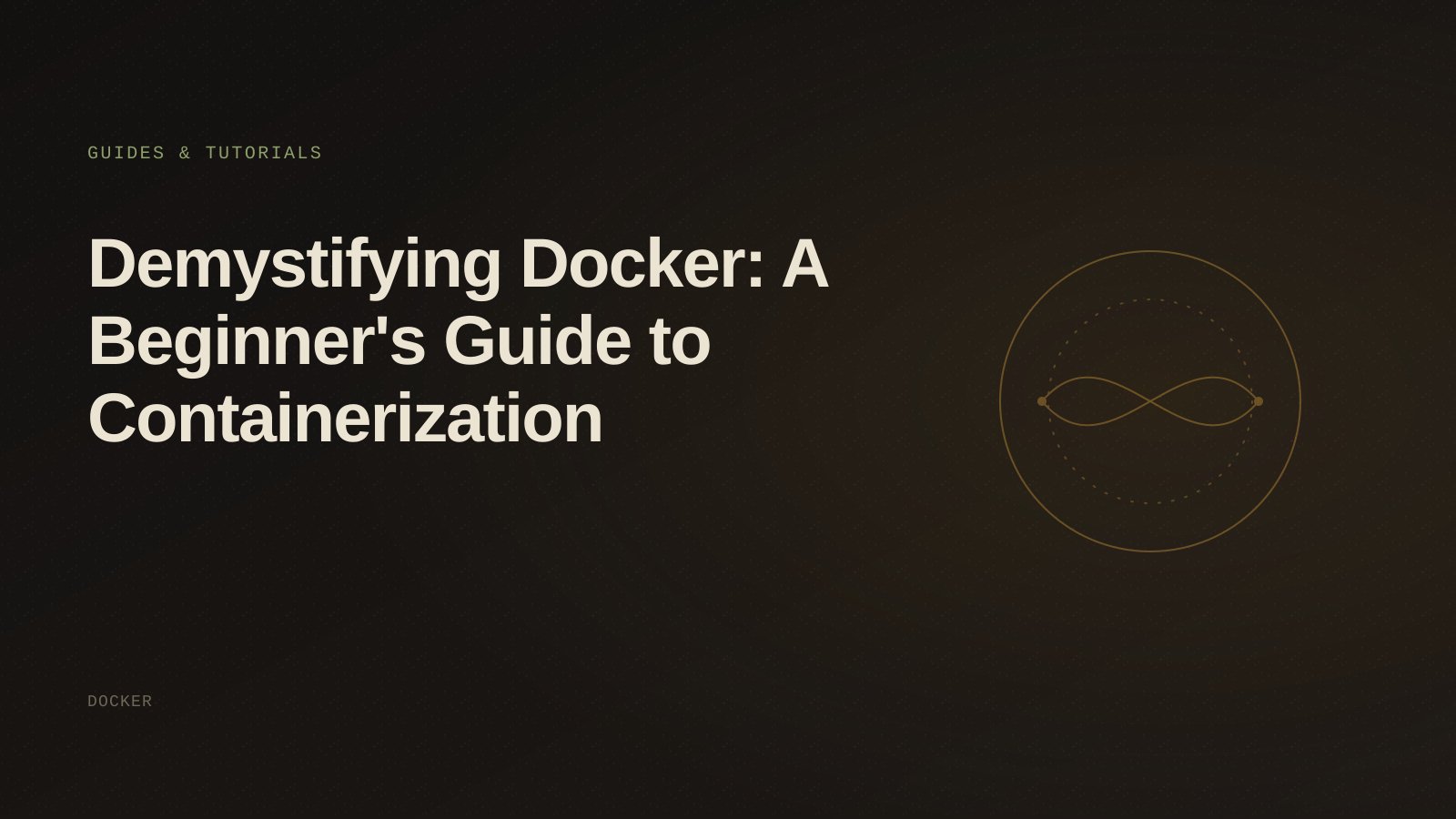 Demystifying Docker: A Beginner's Guide to Containerization